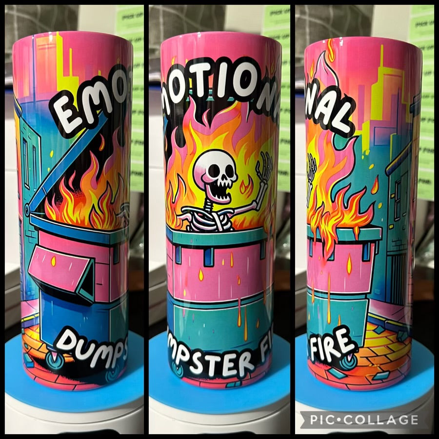 Emotional Dumpster Fire 20oz Glossy Sublimation Tumbler