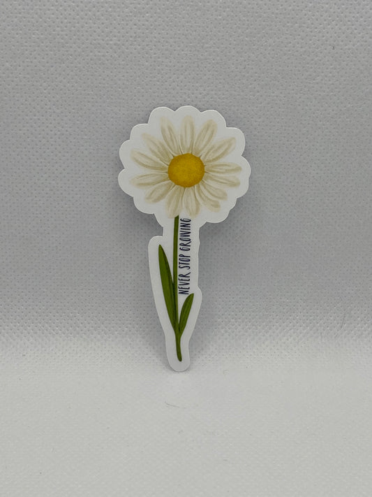 Never Stop Growing White Daisy Die Cut Sticker